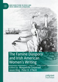 Omslagafbeelding: The Famine Diaspora and Irish American Women's Writing 9783031407901