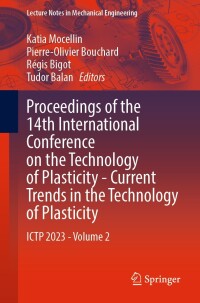 Cover image: Proceedings of the 14th International Conference on the Technology of Plasticity - Current Trends in the Technology of Plasticity 9783031409196