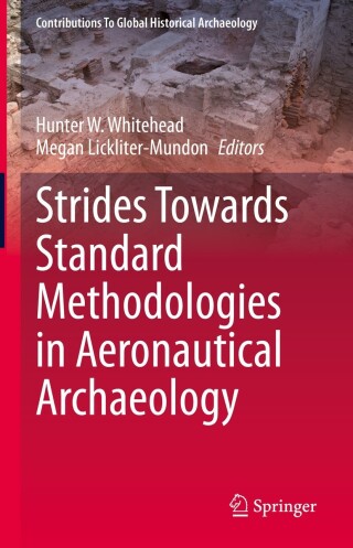 Imagen de portada: Strides Towards Standard Methodologies in Aeronautical Archaeology 9783031409622