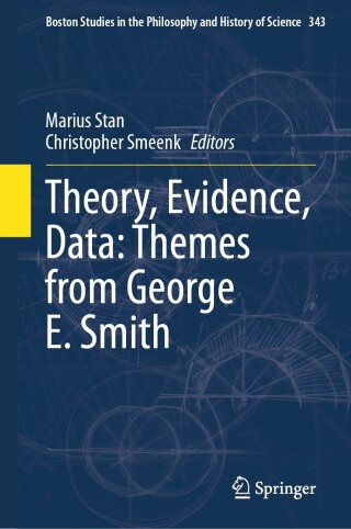Imagen de portada: Theory, Evidence, Data: Themes from George E. Smith 9783031410406