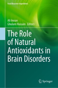 Imagen de portada: The Role of Natural Antioxidants in Brain Disorders 9783031411878