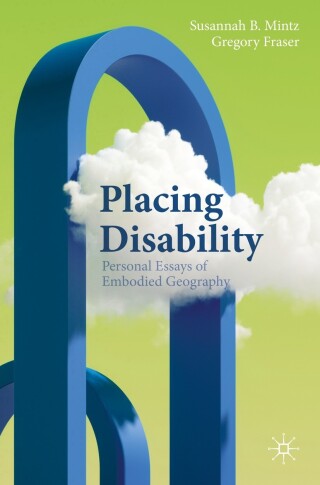 Cover image: Placing Disability 9783031412189