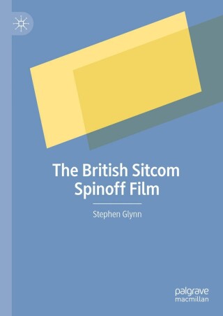 Cover image: The British Sitcom Spinoff Film 9783031412219