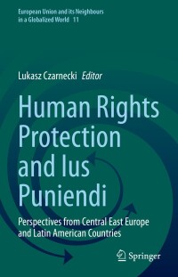 Imagen de portada: Human Rights Protection and Ius Puniendi 9783031412523