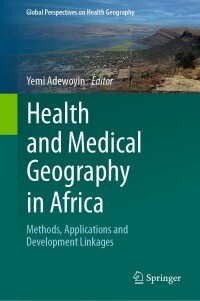 Imagen de portada: Health and Medical Geography in Africa 9783031412677