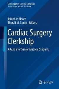 Cover image: Cardiac Surgery Clerkship 9783031413001