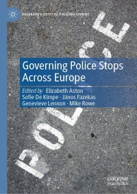 Cover image: Governing Police Stops Across Europe 9783031413629