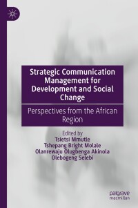 Imagen de portada: Strategic Communication Management for Development and Social Change 9783031414008