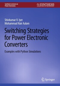 Omslagafbeelding: Switching Strategies for Power Electronic Converters 9783031414046