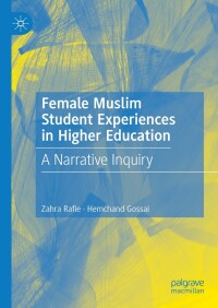 صورة الغلاف: Female Muslim Student Experiences in Higher Education 9783031414237