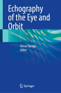 Cover image: Echography of the Eye and Orbit 9783031414664