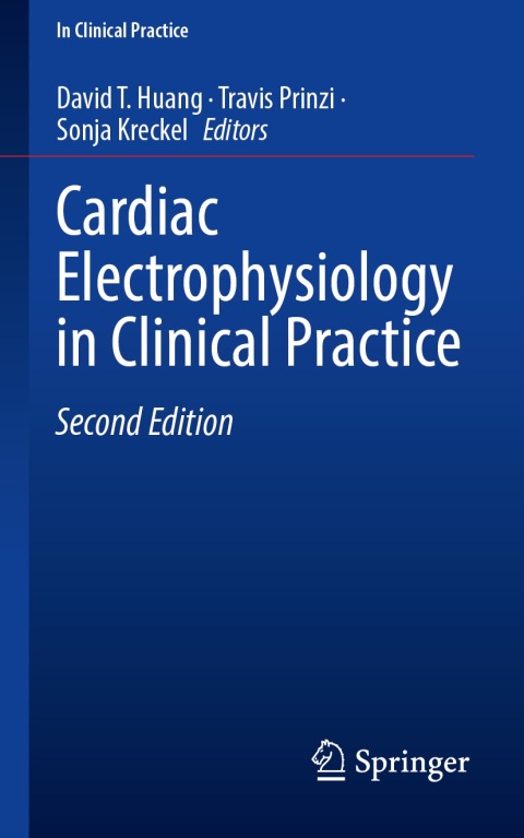 Cardiac Electrophysiology in Clinical Practice, 2nd Edition - FULL INSTANT DOWNLOAD | PDF DOCX EPUB