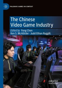 Cover image: The Chinese Video Game Industry 9783031415036