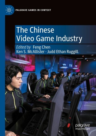 Cover image: The Chinese Video Game Industry 9783031415036