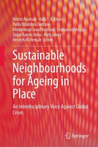 Cover image: Sustainable Neighbourhoods for Ageing in Place 9783031415937