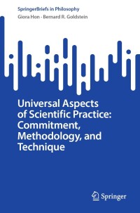 Imagen de portada: Universal Aspects of Scientific Practice: Commitment, Methodology, and Technique 9783031416989