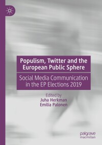 Cover image: Populism, Twitter and the European Public Sphere 9783031417368