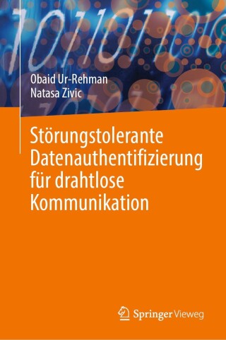 Cover image: Störungstolerante Datenauthentifizierung für drahtlose Kommunikation 9783031417511