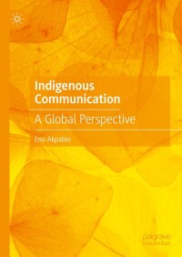 Cover image: Indigenous Communication 9783031417658