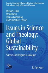 表紙画像: Issues in Science and Theology: Global Sustainability 9783031417993