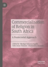 صورة الغلاف: Commercialisation of Religion in South Africa 9783031418365