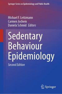 Cover image: Sedentary Behaviour Epidemiology 2nd edition 9783031418808