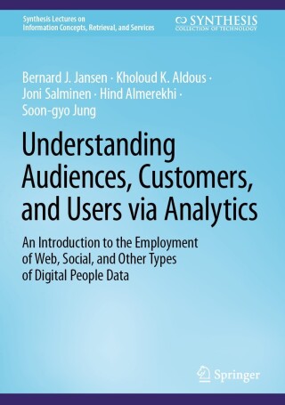 Imagen de portada: Understanding Audiences, Customers, and Users via Analytics 9783031419324