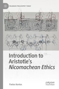Cover image: Introduction to Aristotle's Nicomachean Ethics 9783031419843