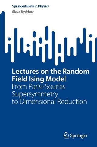 Titelbild: Lectures on the Random Field Ising Model 9783031419997