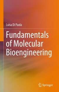 Omslagafbeelding: Fundamentals of Molecular Bioengineering 9783031420214