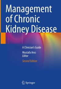 Cover image: Management of Chronic Kidney Disease 2nd edition 9783031420443