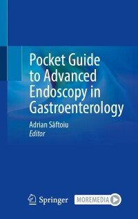 Cover image: Pocket Guide to Advanced Endoscopy in Gastroenterology 9783031420757