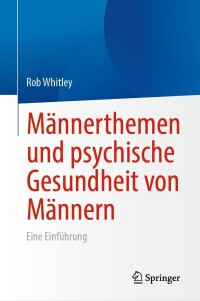 Imagen de portada: Männerthemen und psychische Gesundheit von Männern 9783031420818