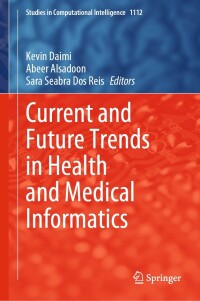 Cover image: Current and Future Trends in Health and Medical Informatics 9783031421112