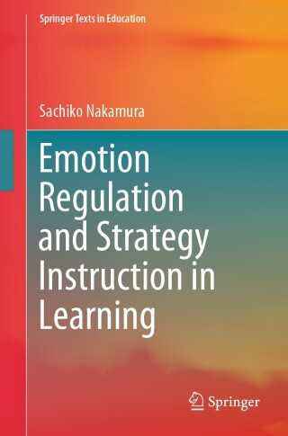 Immagine di copertina: Emotion Regulation and Strategy Instruction in Learning 9783031421150