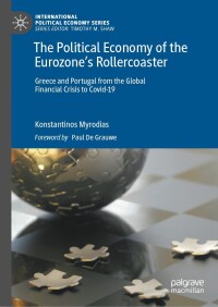 Cover image: The Political Economy of the Eurozone’s Rollercoaster 9783031421976