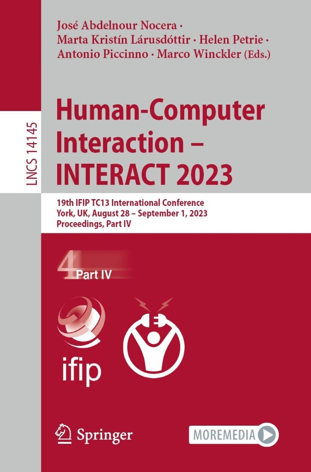 Human-Computer Interaction – INTERACT 2023 19th IFIP TC13 International Conference, York, UK, August 28 – September 1, 2023, Proceedings, Part IV