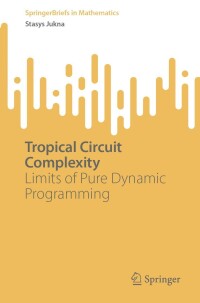 Imagen de portada: Tropical Circuit Complexity 9783031423536