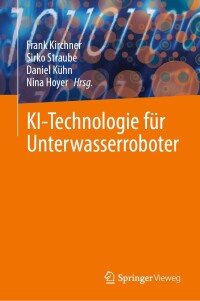 صورة الغلاف: KI-Technologie für Unterwasserroboter 9783031423680