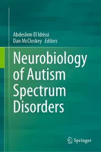 Titelbild: Neurobiology of Autism Spectrum Disorders 9783031423826