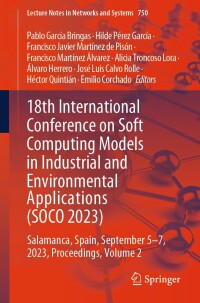 Cover image: 18th International Conference on Soft Computing Models in Industrial and Environmental Applications (SOCO 2023) 9783031425356