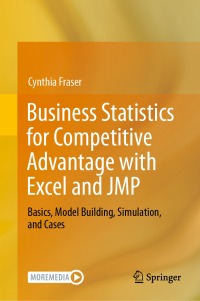 Cover image: Business Statistics for Competitive Advantage with Excel and JMP 9783031425547