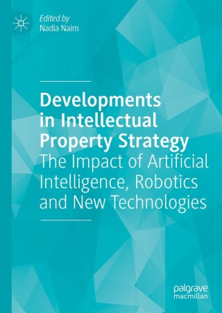Imagen de portada: Developments in Intellectual Property Strategy 9783031425752