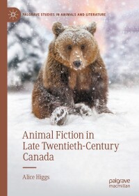 Omslagafbeelding: Animal Fiction in Late Twentieth-Century Canada 9783031426117