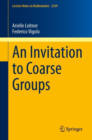 Titelbild: An Invitation to Coarse Groups 9783031427596