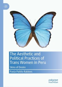 Imagen de portada: The Aesthetic and Political Practices of Trans Women in Peru 9783031425745