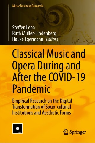 Cover image: Classical Music and Opera During and After the COVID-19 Pandemic 9783031429743
