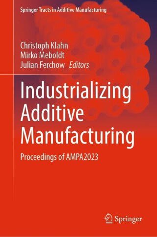 Immagine di copertina: Industrializing Additive Manufacturing 9783031429828