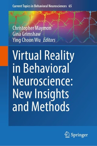 Cover image: Virtual Reality in Behavioral Neuroscience: New Insights and Methods 9783031429941