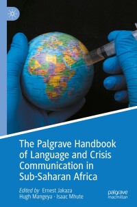 Immagine di copertina: The Palgrave Handbook of Language and Crisis Communication in Sub-Saharan Africa 9783031430589